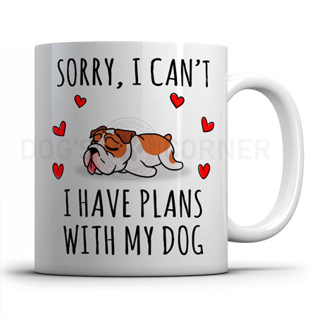 sorry-i-have-plans-with-bulldog-mug