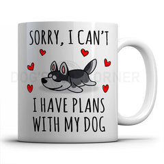 sorry-i-have-plans-with-husky-mug