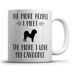 the-more-people-i-meet-cavoodle-coffee-mug