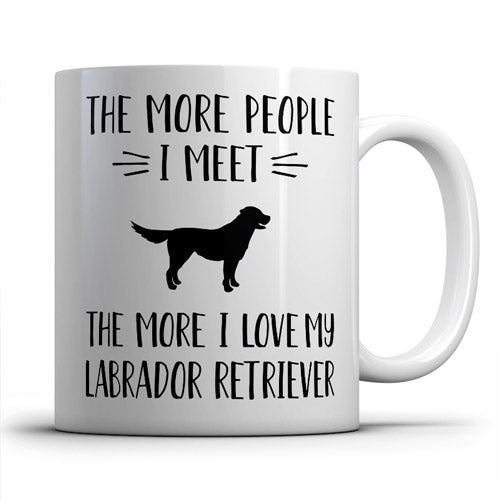 the-more-people-i-meet-labrador-coffee-mug