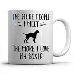 the-more-people-i-meet-boxer-coffee-mug