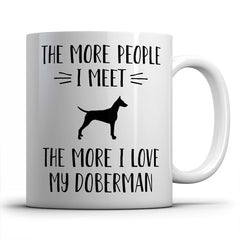 the-more-people-i-meet-doberman-coffee-mug