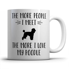 the-more-people-i-meet-poodle-coffee-mug