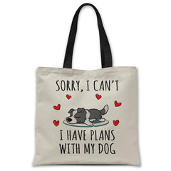 sorry-i-have-plans-with-my-border-collie-tote-bag