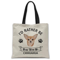 i'd-rather-be-home-with-chihuahua-tote-bag