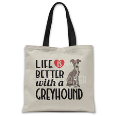 Life-is-better-with-greyhound-tote-bag