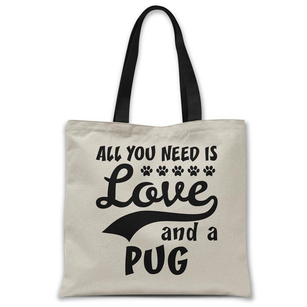 tote-bag-all-you-need-is-pug