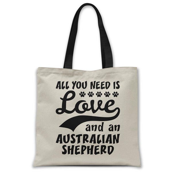 tote-bag-all-you-need-is-australian-shepherd