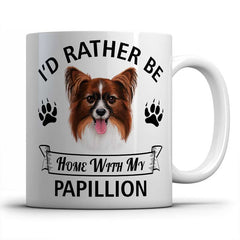 I'd rather be home with my Papillion Mug